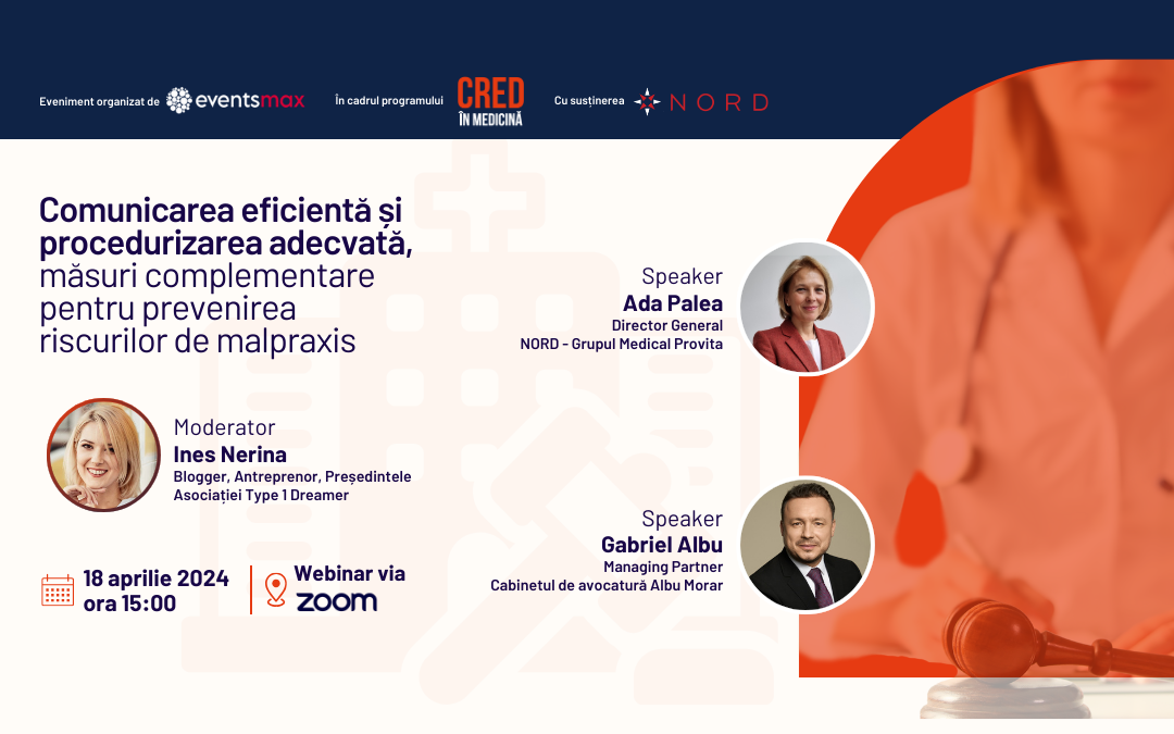 Comunicarea eficientă și procedurizarea adecvată, măsuri complementare pentru prevenirea riscurilor de malpraxis – webinar „CRED în Medicină” dedicat medicilor