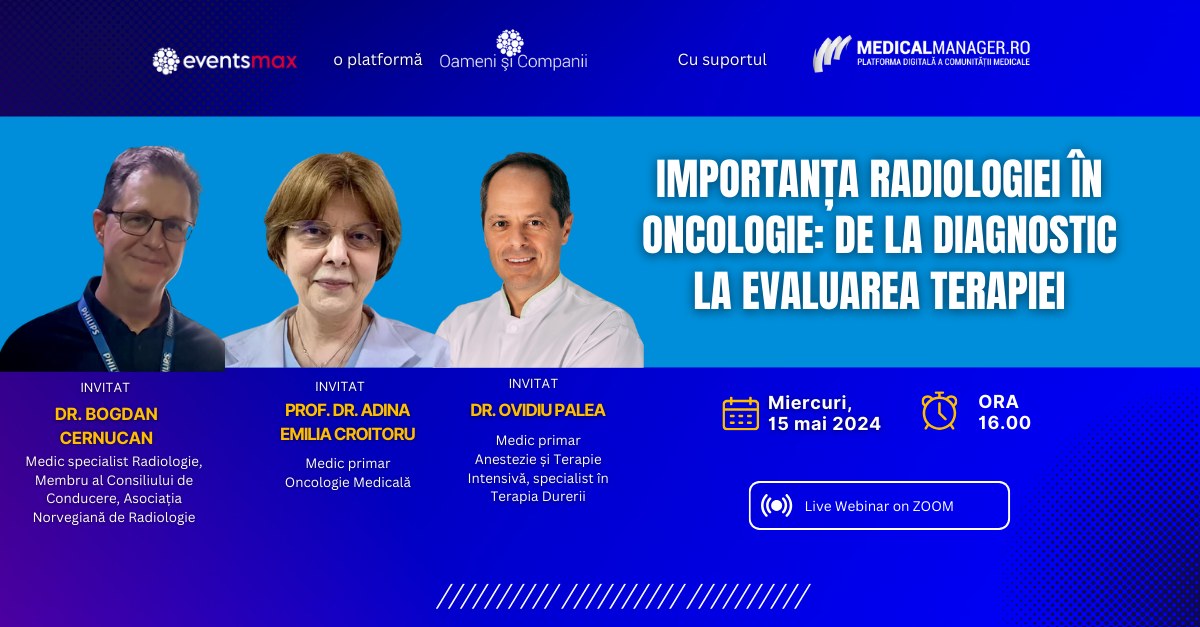 Dr. Ovidiu Palea și Prof. Dr. Adina Emilia Croitoru, speakeri la webinarul „Importanța radiologiei în Oncologie: de la diagnostic la evaluarea terapiei”
